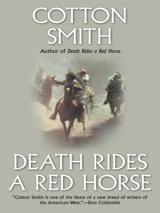 Title details for Death Rides a Red Horse by Cotton Smith - Available